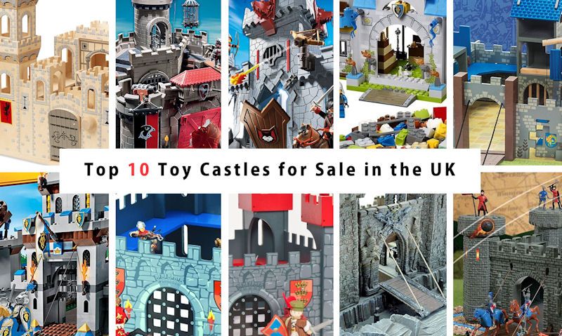 Top 10 Toy Castles