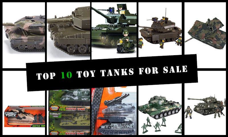 Top 10 Toy Tanks